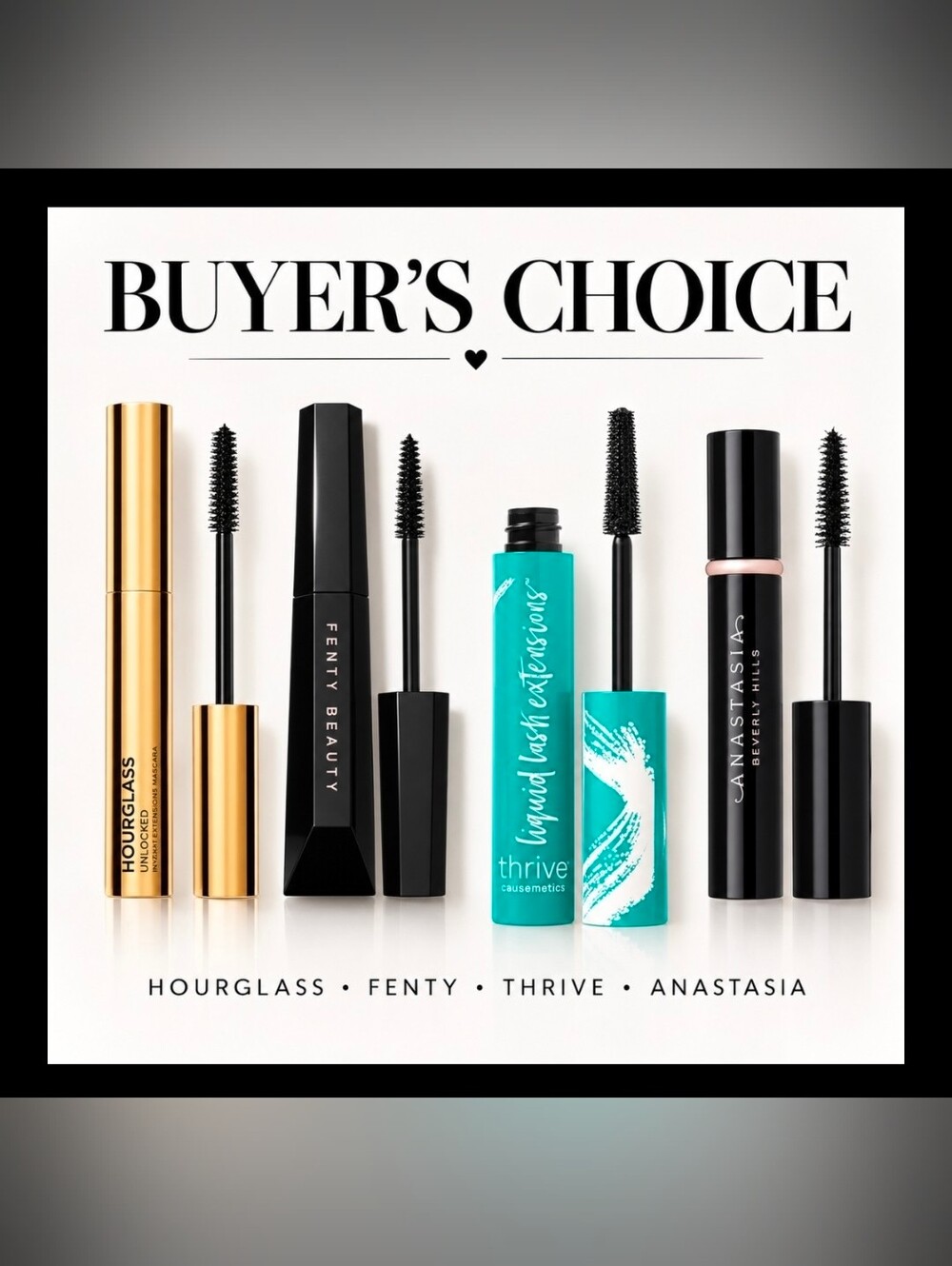 Hourglass, Fenty, Thrive Or Anastasia Black Mascara Pick 1